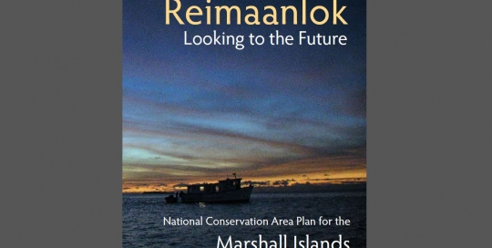 /documents/biodiversity/marshallisland/reimaanlok_national_conservation_area_plan_for_the_marshall_islands_final_may30.pdf/documents/biodiversity/marshallisland/reimaanlok_national_conservation_area_plan_for_the_marshall_islands_final_may30.pdf