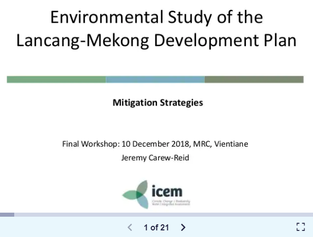 Lancang-Mekong Development Plan Environmental Study – MRC final stakeholder workshop – Presentation 4: Mitigation Strategies